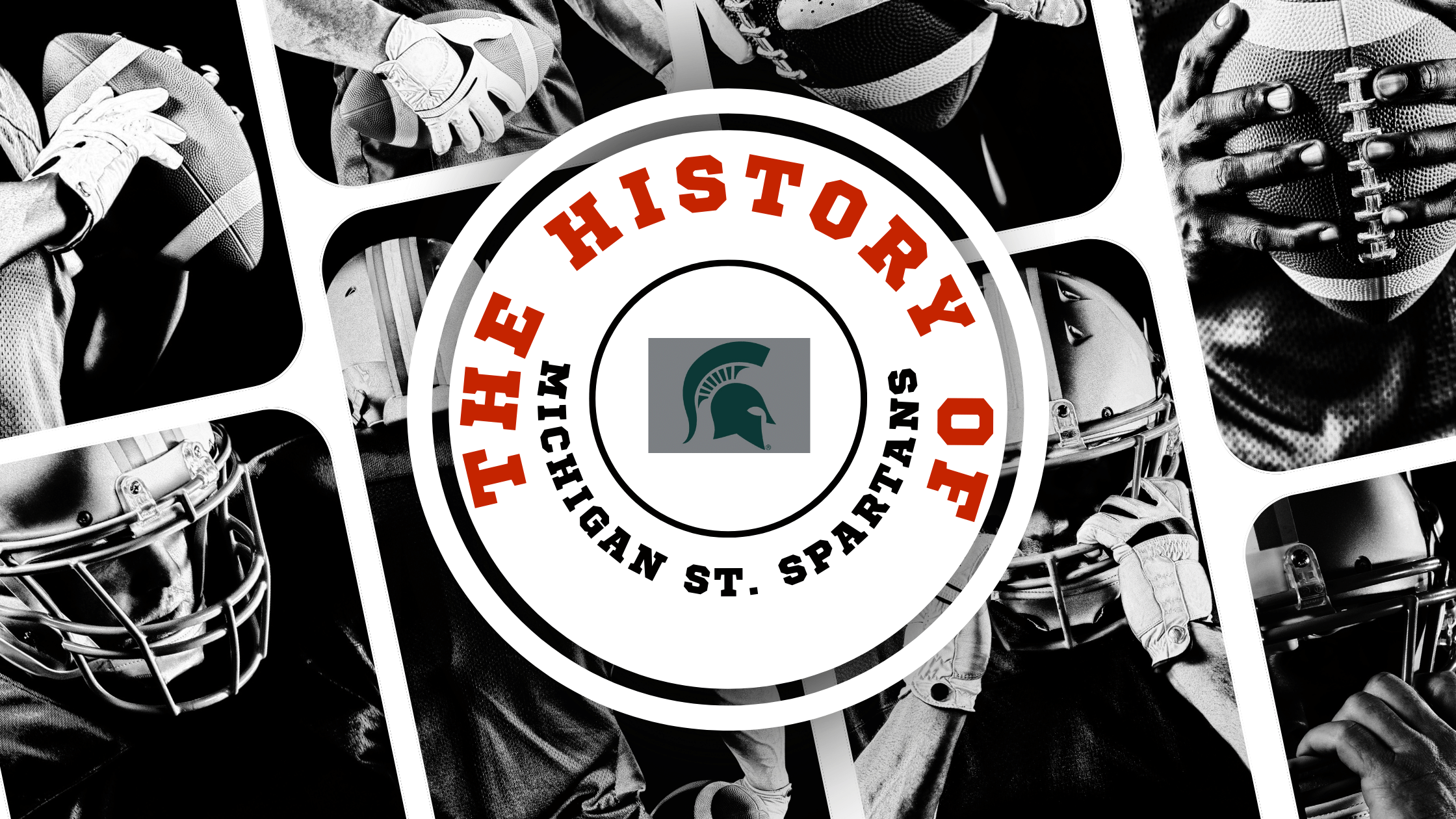 The History Of The Michigan State Spartans. Michigan State Spartans ...