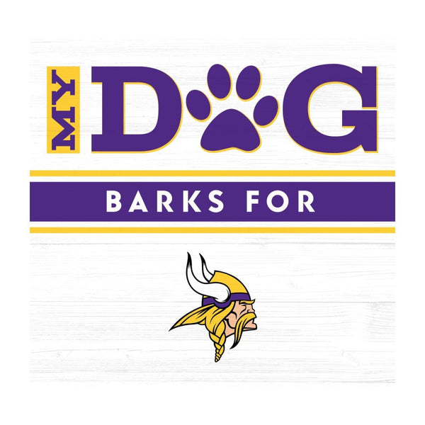 Minnesota Vikings 10 inch My Dog Barks Wood Wall Art