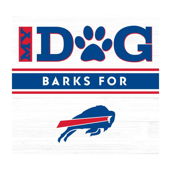 Buffalo Bills 10 inch My Dog Barks Wood Wall Art