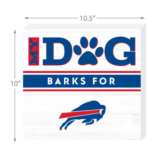Buffalo Bills 10 inch My Dog Barks Wood Wall Art